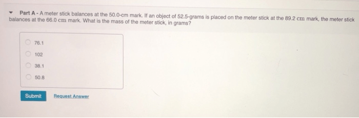 Meter stick balance center cm mass fulcrum physics gravity balanced mark weight placed torques diagram 4a experiment grams balancing system